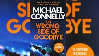 The Wrong Side of Goodbye by Michael Connelly - Audiobook Mystery, Thriller