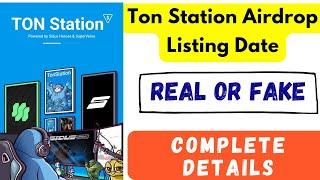 Ton Station Airdrop Listing Date | Ton Station Airdrop Real or Fake | Ton Station Price Prediction