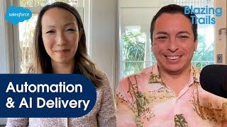 Learn How Automation and AI Deliver Success Now for Service Teams | Blazing Trails | Salesforce