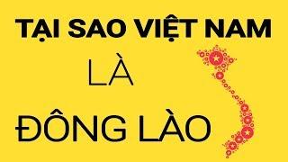 #012: Tại sao gọi Việt Nam là Đông Lào ! | Tri Thức Quanh Ta (TTQT)!