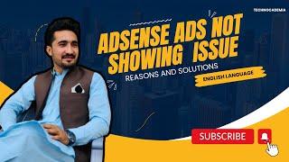 Adsense Ads Not Showing on WordPress Discover Why & How to Fix  Google Adsense Issues & Solutions