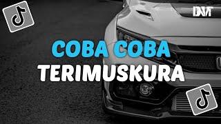 DJ COBA COBA X TERIMUSKURA SLOW KANE VIRAL TIKTOK