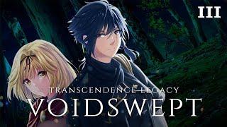 TRANSCENDENCE LEGACY VOIDSWEPT - First 60 Minutes of Gameplay Part 3 | Expert | NEW JRPG