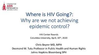 Chris Beyrer, MD, MPH - April 30, 2020 HIV Center Grand Rounds