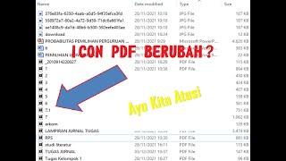 Cara Mengembalikan Icon File Yang Berubah