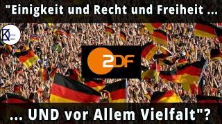 ZDF kann es nicht lassen | Einigkeit und Recht UND vor Allem Vielfalt ?!