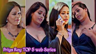 Priya Roy TOP 5 WEB SERIES Name's  !