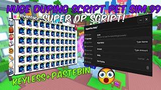 [RNG UPDATE]: DUPING HUGE️ | PET SIMULATOR 99 OP SCRIPT | KEYLESS+PASTEBIN