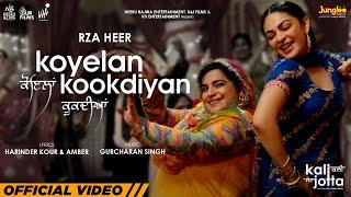 Koyelan Kookdiyan | Satinder Sartaaj | Rza Heer | Kali Jotta| Neeru Bajwa| Latest Punjabi Songs 2023