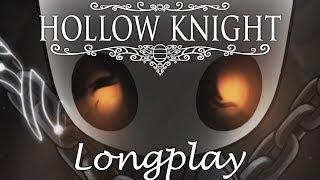 Hollow Knight - Longplay (107%)