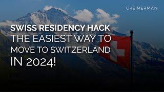 Everything That You Need To Know About Getting Residency in Switzerland