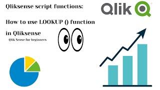 QlikSense tutorial: How to use the Lookup function in Qliksense