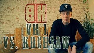 Beatkid - VBT 2015 VR 1 vs. Kochsaw (rappers.in)