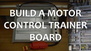 Build a Motor Control Trainer Board, Plug, and Motor Mount