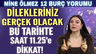 DİLEKLERİNİZ GERÇEK OLACAK BU TARİHTE SAAT 11.25'E DİKKAT!