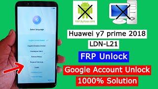 Huawei y7 prime 2018 frp bypass 2023 (Huawei LDN-L21) FRP Unlock Google Account Unlock Without PC
