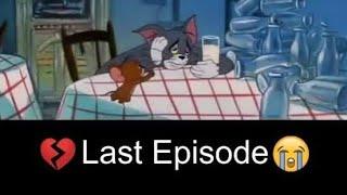 Tom and Jerry Last Episode  | full emotional episode