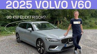 2025 Volvo V60 T6 "Plus": 6 Jahre alt und noch immer die beste Wahl der Mittelklasse - Autophorie