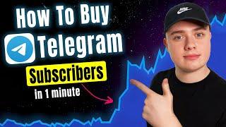 How To Buy Telegram Channel Subscribers 2024