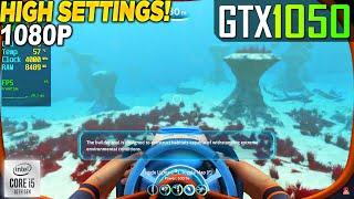 Subnautica GTX 1050 - 1080p High,