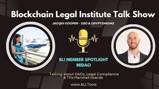 BLI Member Bytes:Legal Horizons with Adam Miller:DAOs, Compliance, & a Marshall Islands Perspective"