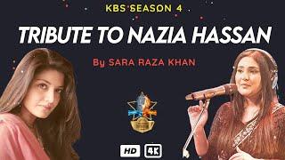 Sara Raza Khan pays tribute to Nazia Hassan | KBS Season 4 | #KBSLive