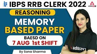 IBPS RRB CLERK 2022 REASONING MEMORY BASED PAPER ( BAESD ON SHIFT 7 AUG SHIFT IST )  Sona Sharma