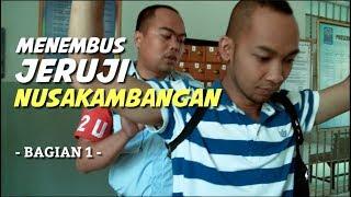 Menembus Jeruji Nusakambangan (Bag. 1)