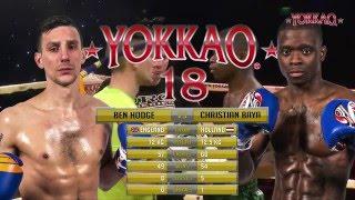 YOKKAO 18: Ben Hodge vs Christian Baya - Muay Thai Full Rules