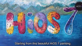 The Art of HiOS 7 Grand Launch