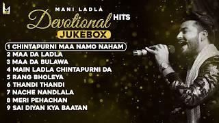 Mani Ladla All Devotional Hits JUKEBOX II Ladla Music 2020