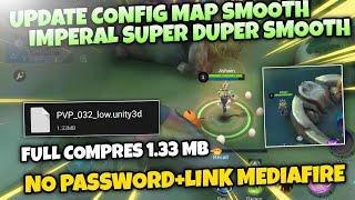 New Update Map Smooth Imperal Patch Zhuxin | Config Fix Lag Mobile Legends | Fix Lag hp ram 1-3 Gb