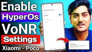 ENABLE VoNR Support On HyperOs And MIUI 14 | Redmi note 11/12/13/13pro, Poco X4/x5/x6