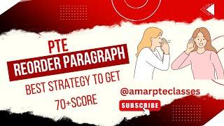 PTE  Reorder Paragraph "Best Strategy to get 70+ score in 2024"