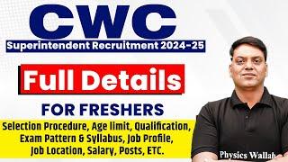 CWC Superintendent Recruitment 2024 | CWC Superintendent Salary, Job Profile, Cut off, Syllabus