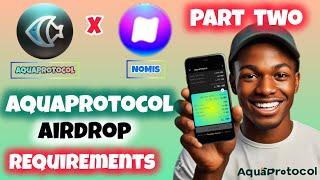 How to be Eligible for Aqua Protocol Airdrop (Full Guide) | Final Requirements To Receive AquaXP