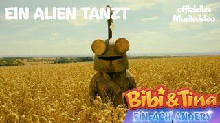 Bibi & Tina - Einfach Anders | Ein Alien tanzt - Das offizielle Musikvideo