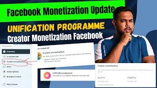 Facebook Monetization Update | Unification Programme | Creator Monetization Facebook | Diptanu Shil