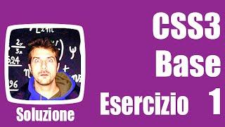 Esercizi CSS3 Base - Soluzione Es. 1