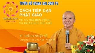 Tuyên bố Vesak LHQ 2019 P.3 - Cách tiếp cận Phật giáo về xã hội bền vững và hòa bình thế giới