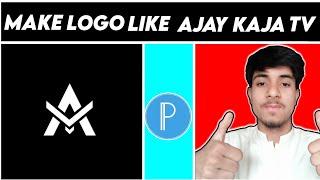 How To Make Logo Like Ajay Kaja TV On Android | In Pixellab | By Abdul Moiz |