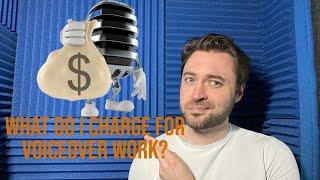 VOICEOVER TIPS | What do I charge for voiceover work?