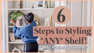 THE BASICS OF SHELF STYLING: Effortless Steps To Decorate & Organize Any Shelf (Function + Style)