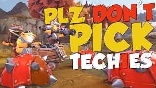 DotA 2 - PLZ DON'T PICK TECHIES!