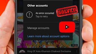 An Error Occurred | An Error Occurred Youtube Channel Problem