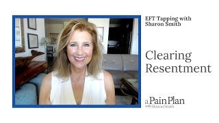 Release anger and resentment using EFT Tapping with Sharon Smith