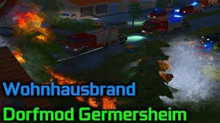 Wohnhausbrand an der Feuerwache! | Dorfmodifikation Germersheim