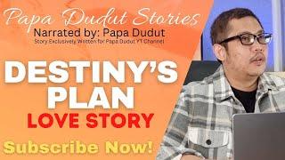 DESTINY'S PLAN | RAFAEL | PAPA DUDUT STORIES