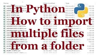 In python how to import & access multiple files from a folder