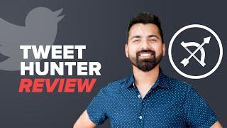 Tweet Hunter Review - Is it the Best Twitter Marketing Tool?